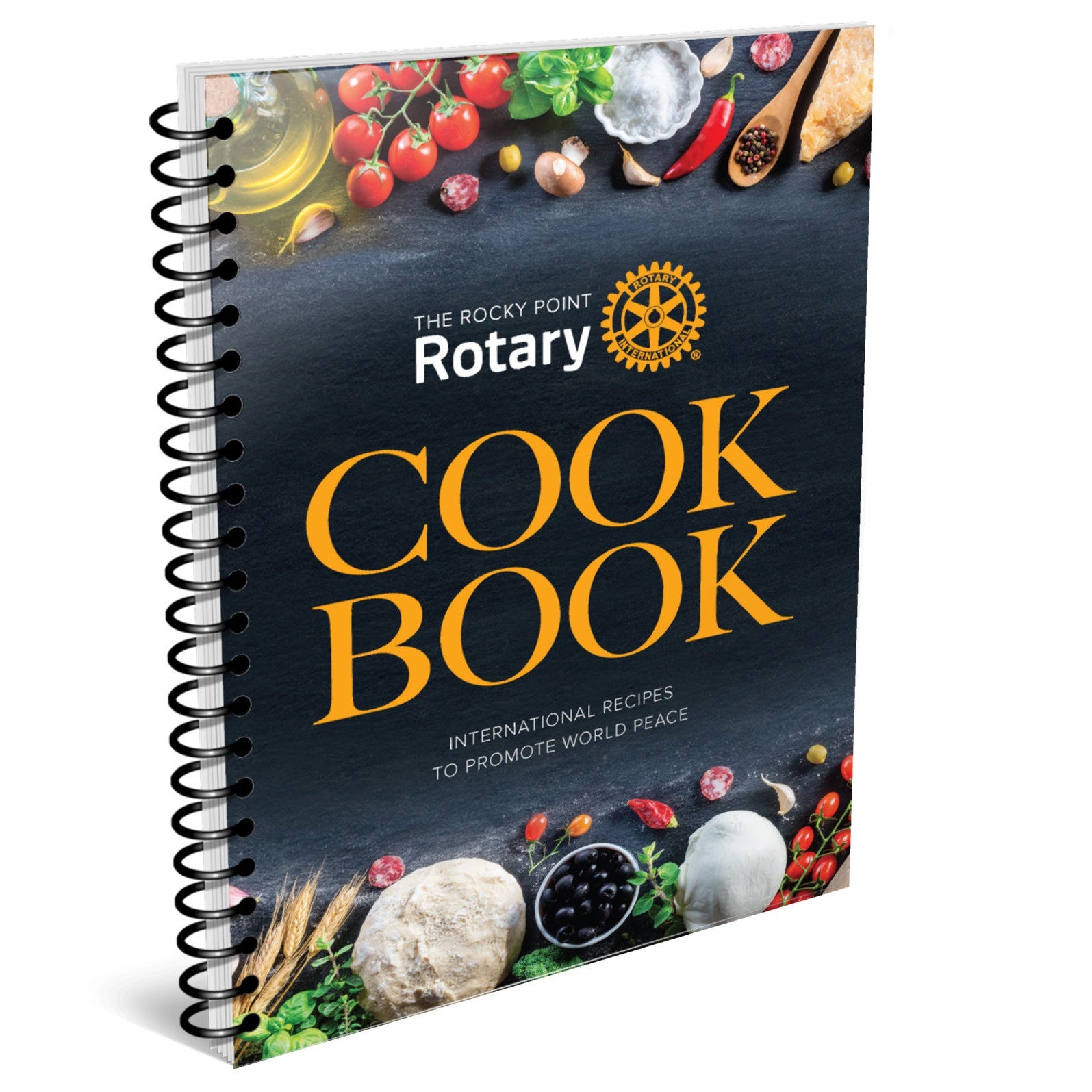 The Rocky Point Rotary Cookbook: International Recipes to Promote World Peace. Spiral Bound